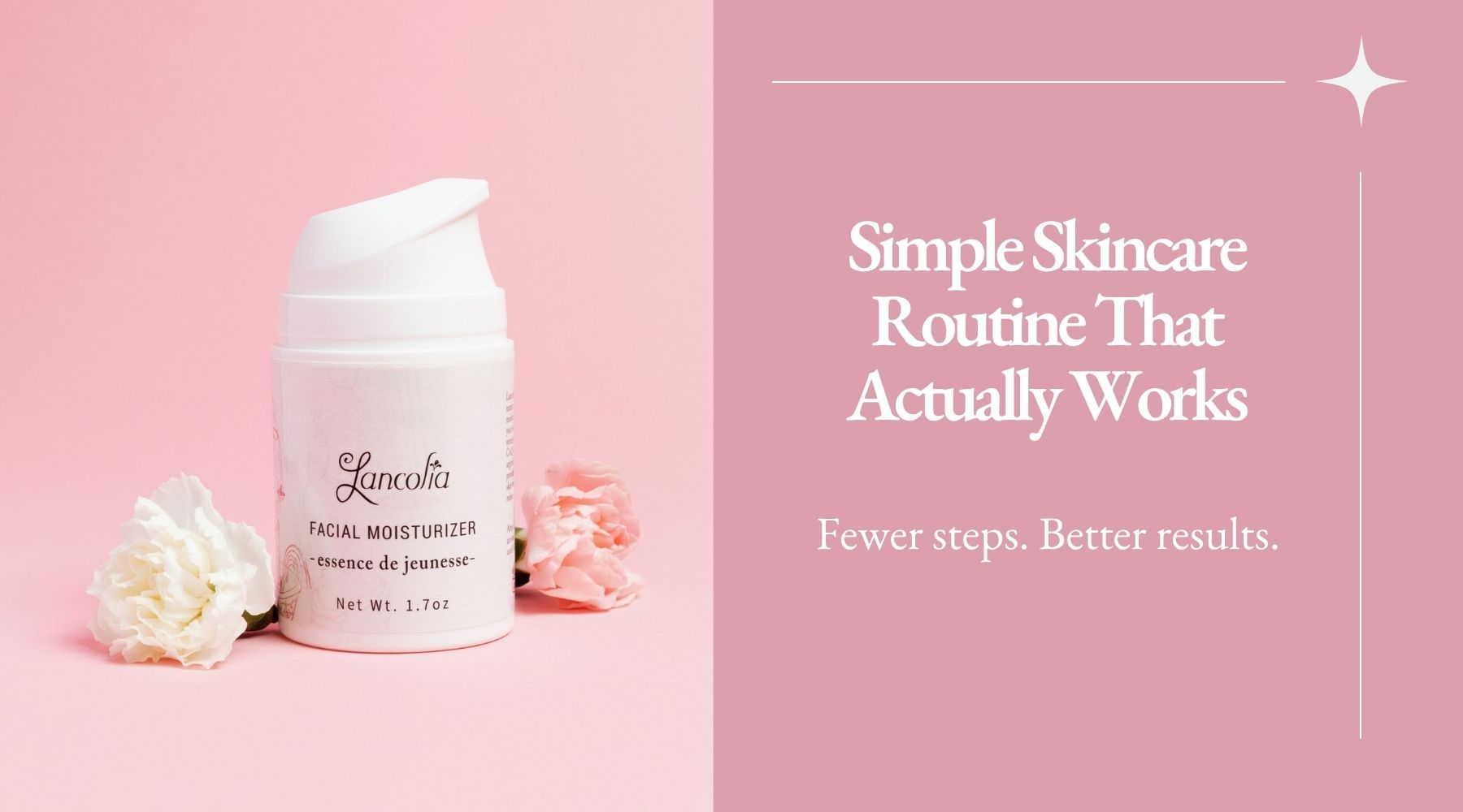 Simple Skincare Routine That Actually Works