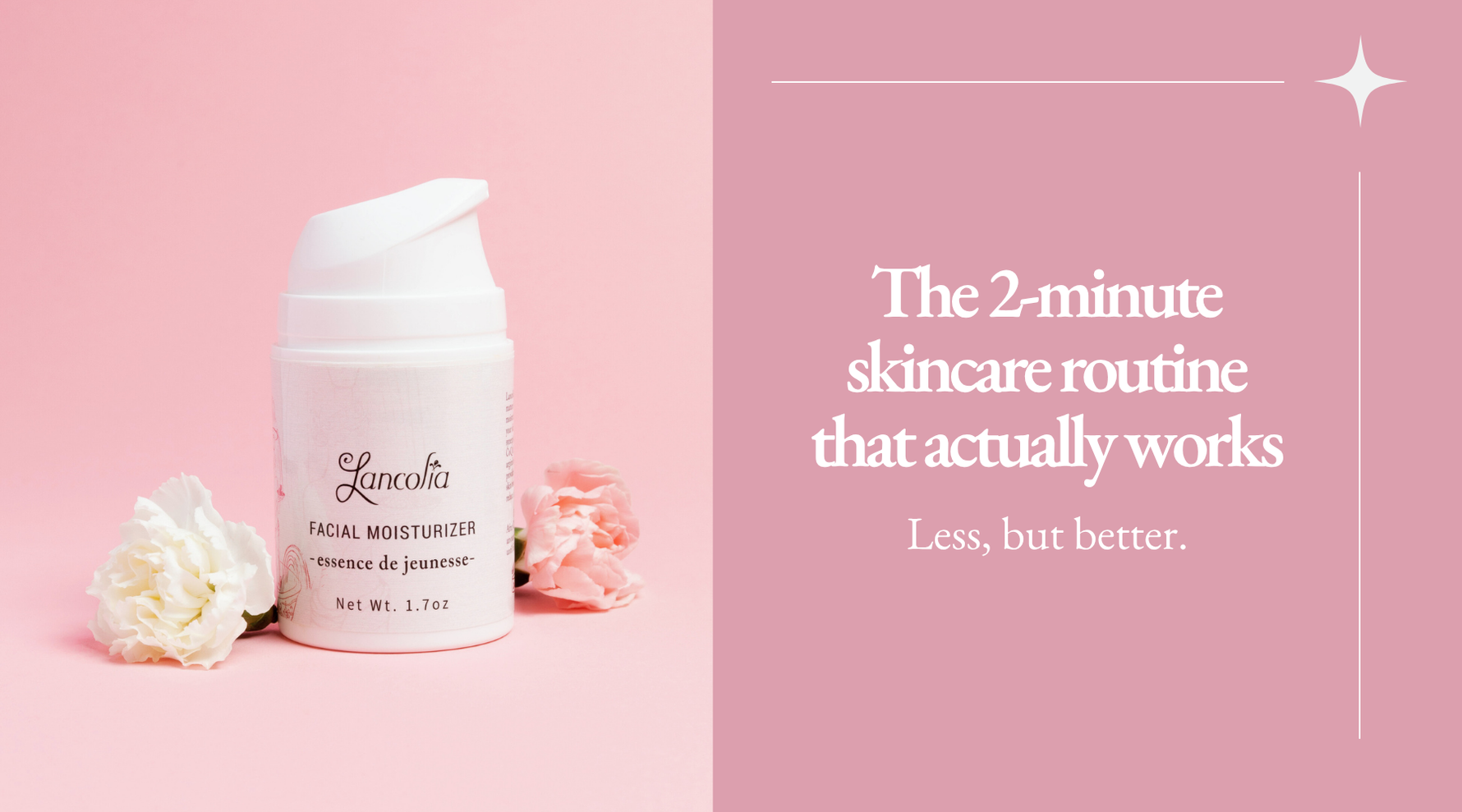 The 2-minute skincare routine that actually works